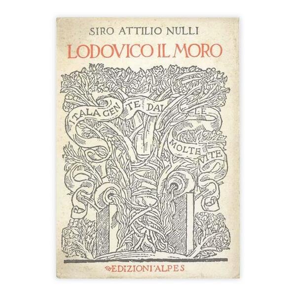 Siro Attilio Nulli - Lodovico il Moro