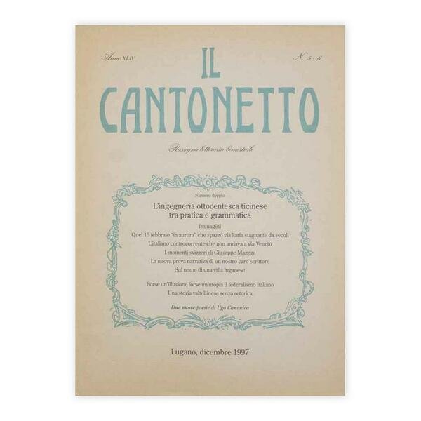 Il Cantonetto - Lugano, Dicembre 1997 - Numero 5-6 Anno …