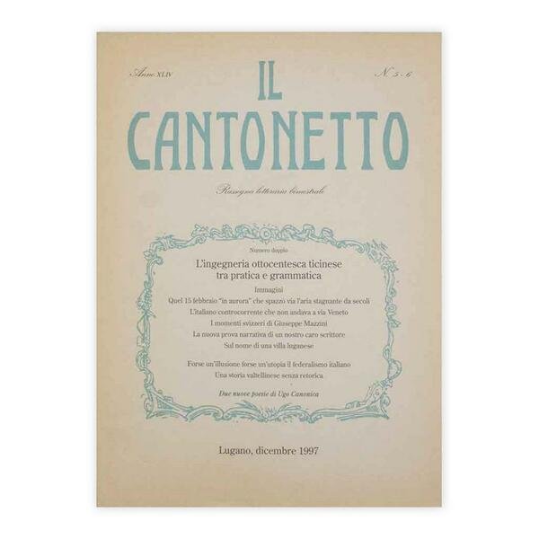 Il Cantonetto - Lugano, Dicembre 1997 - Numero 5-6 Anno …