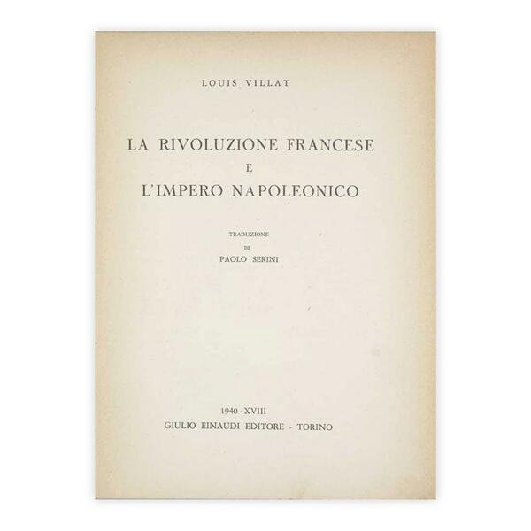 Louis Villat - La Rivoluzione Francese e l'Impero Napoleonico