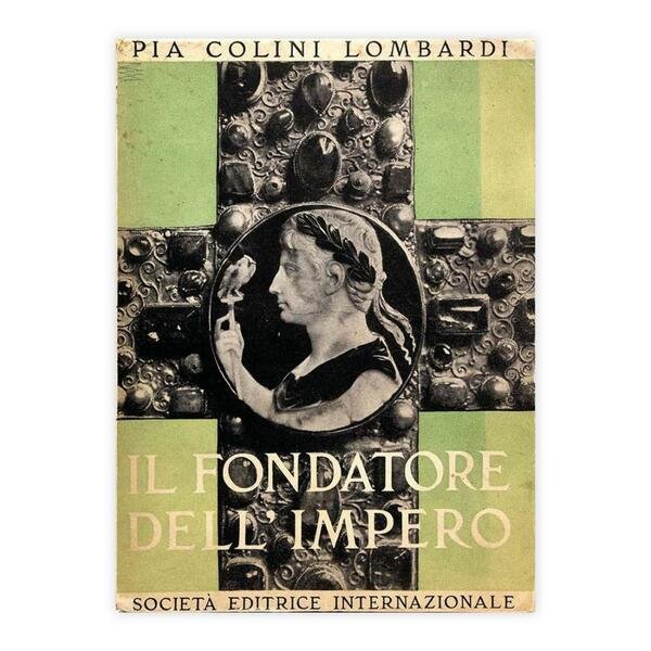 Pia Colini Lombardi - Il fondatore dell'impero