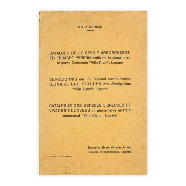 Willy Schmid - Catalogo Delle specie arborescenti ed erbacee perenni
