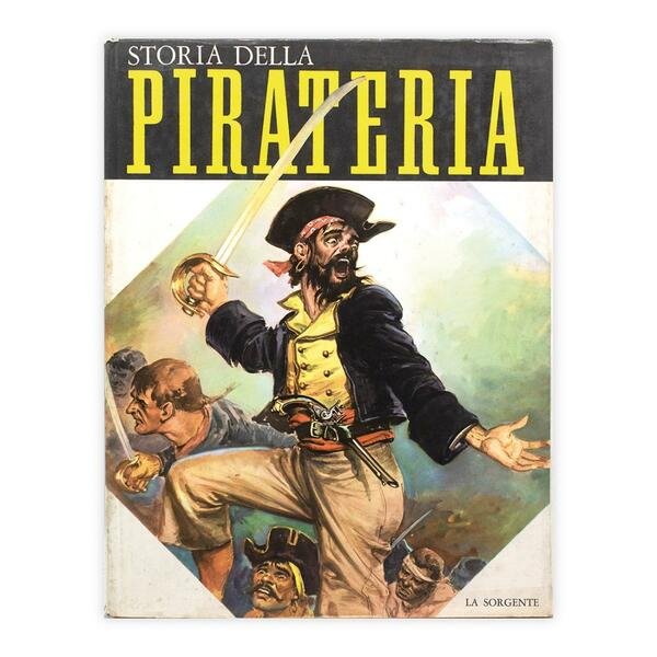 Sergio Tassinari - Storia della Pirateria