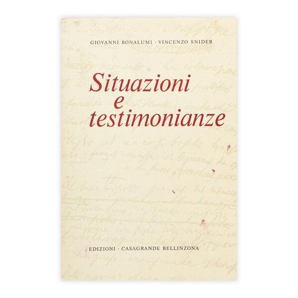 Bonalumi & Snider - Situazioni e Testimonianze