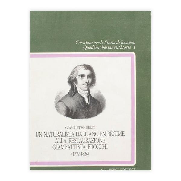 Giampietro Berti - Un naturalista dall'Ancien règime alla restaurazione Giambattista …