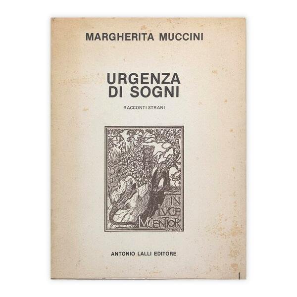 Margherita Muccini - Urgenza di Sogni