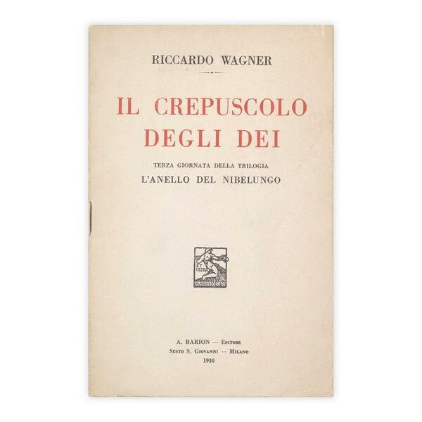 Riccardo Wagner - Il Crepuscolo degli Dei