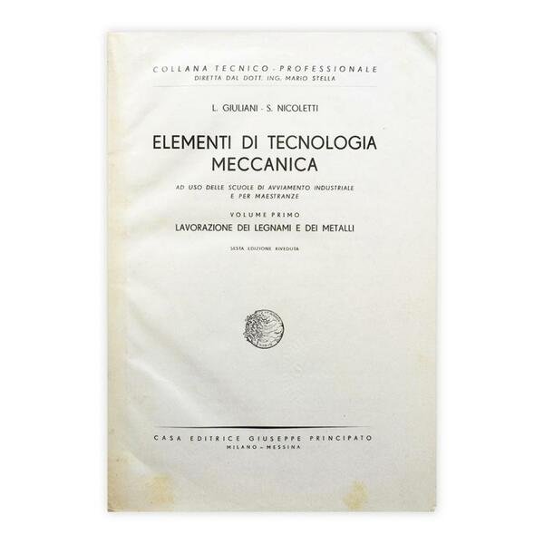 Giuliano & Nicoletti - Elementi di tecnologia meccanica