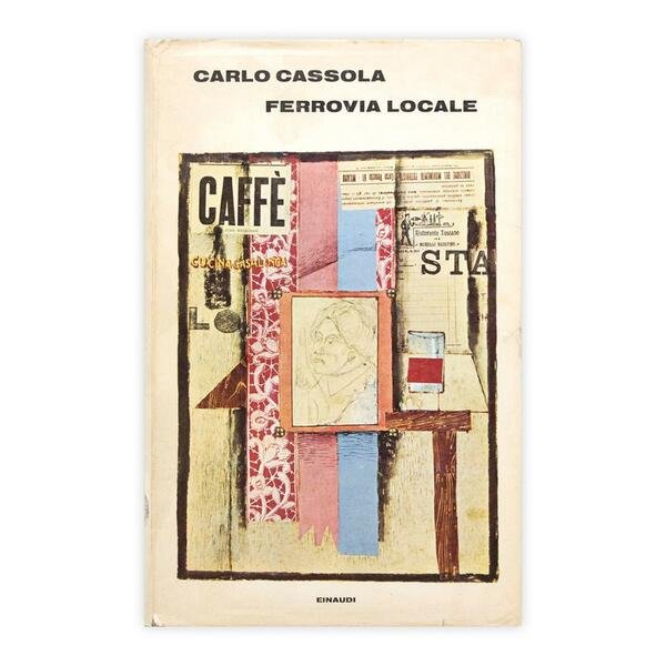 Carlo Cassola - Ferrovia locale