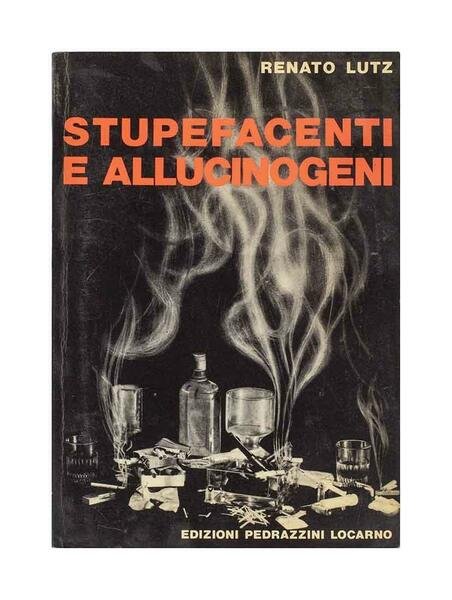 Stupefacenti e Allucinogeni