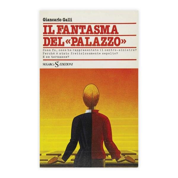Giancarlo Galli - Il fantasma del "Palazzo" - Autografato