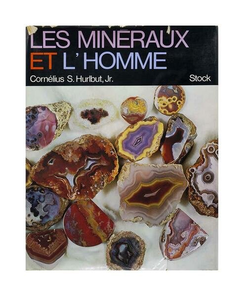 S. Hurlbut, Jr. - Les Mineraux et l'homme