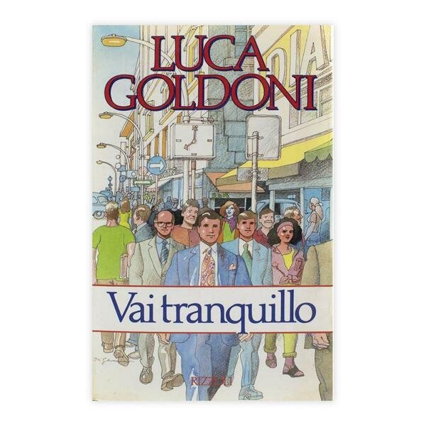 Luca Goldoni - Vai Tranquillo