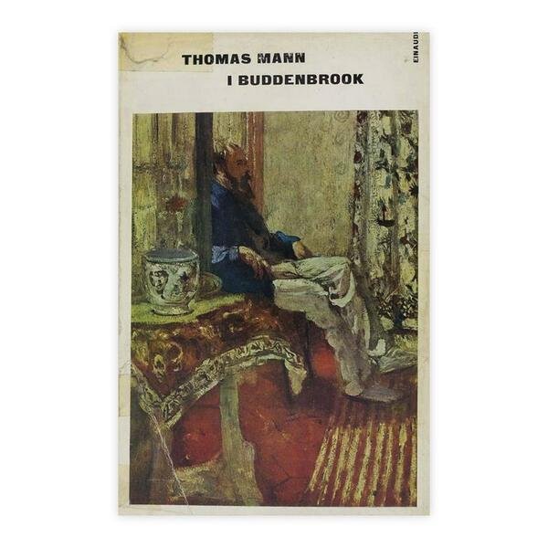 Thomas Mann - I Buddenbrook