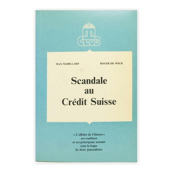 Scandale au Crédit Suisse