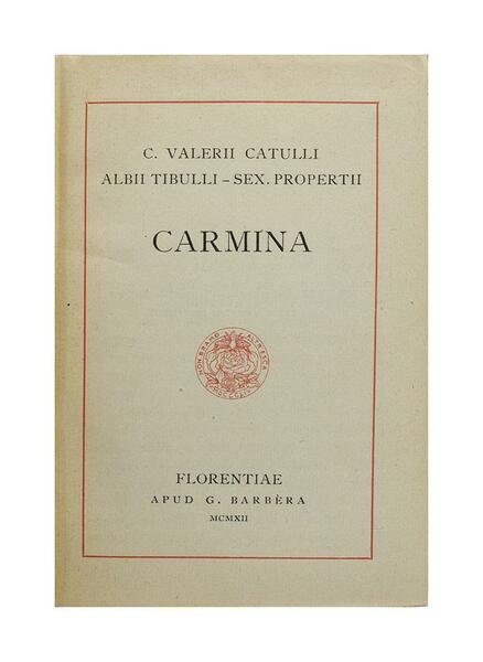 Catulli, Tibulli, Propertii - Carmina