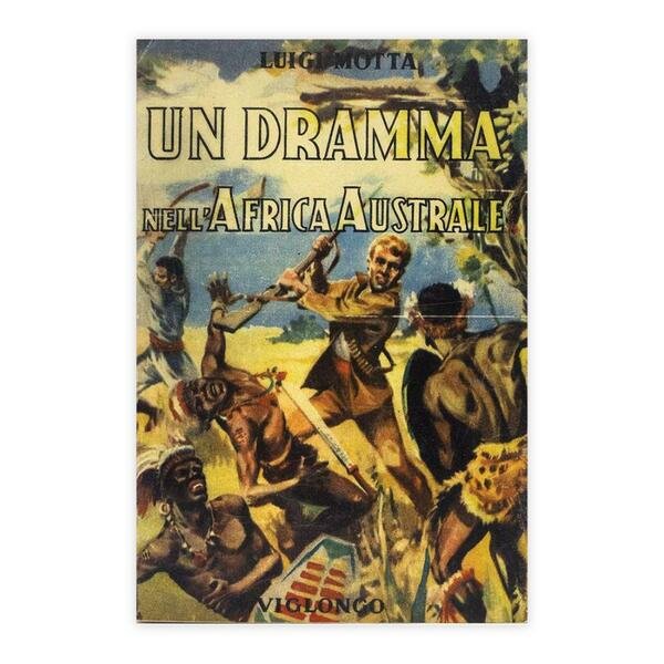 Luigi Motta - Un dramma nell'Africa Australe