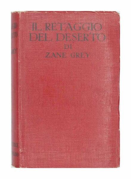 Zane Grey - Il retaggio del deserto | Immagine Gallery 1