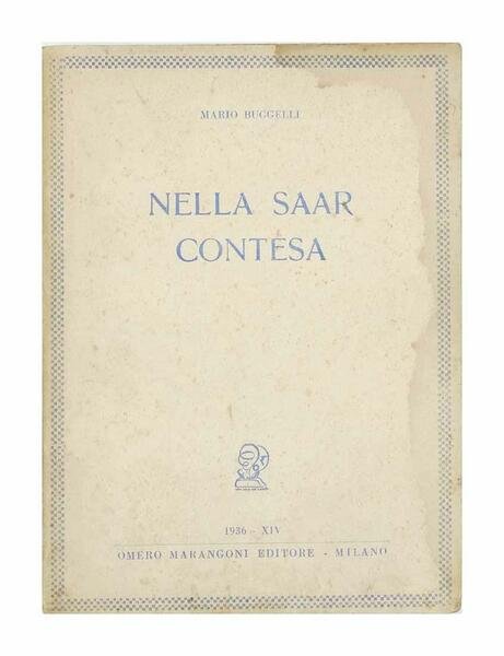 Mario Buggelli - Nella Saar contesa