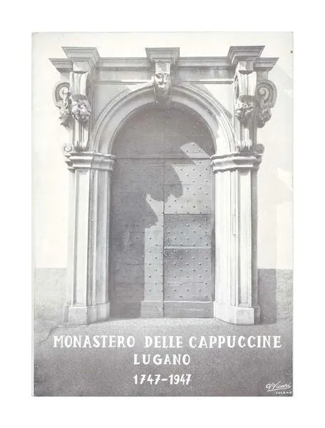 Monastero delle Cappuccine Lugano 1747 - 1947