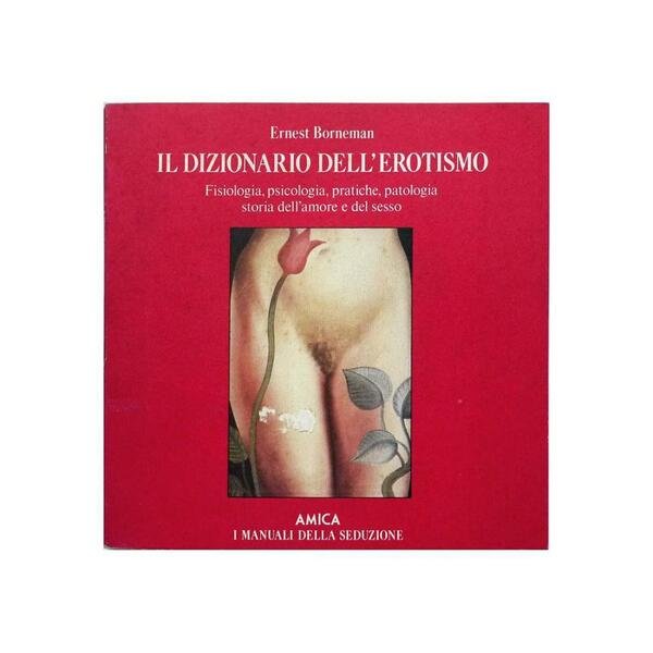 Ernest Borneman - Il dizionario dell'erotismo