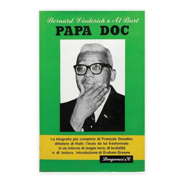 Bernard Diederich & Al Burt - Papa Doc