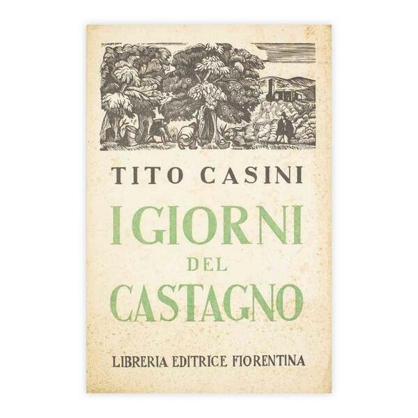 Tito Casini - i giorni del castagno | Immagine principale