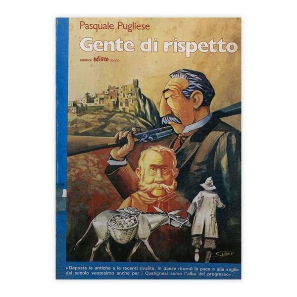 Pasquale Pugliese - Gente di rispetto