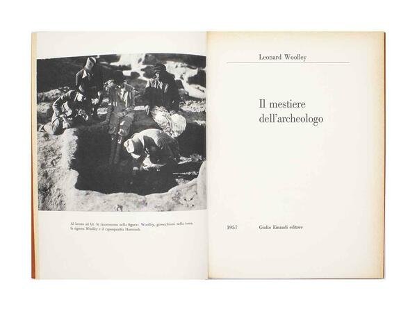 Leonard Woolley - Il mestiere dell'archeologo