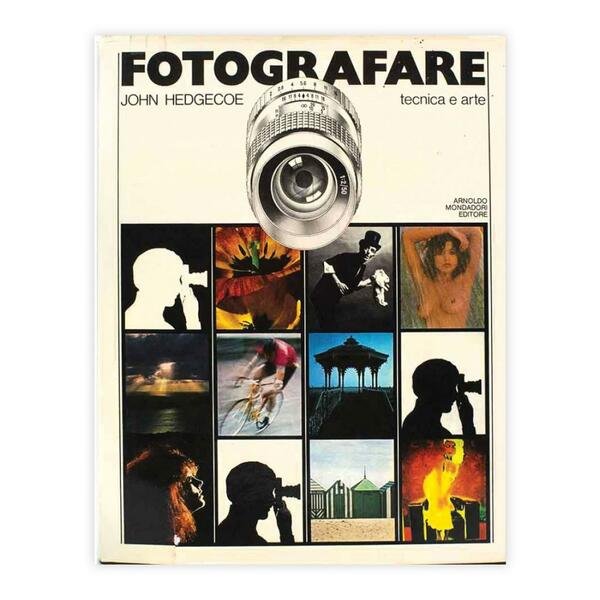 John Hedgecoe - Fotografare