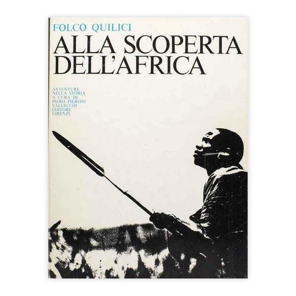 Folco Quilici - Alla scoperta dell'Africa - con firma e …