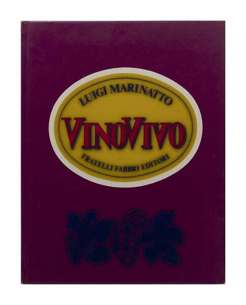 Luigi Marinatto - VinoVivo