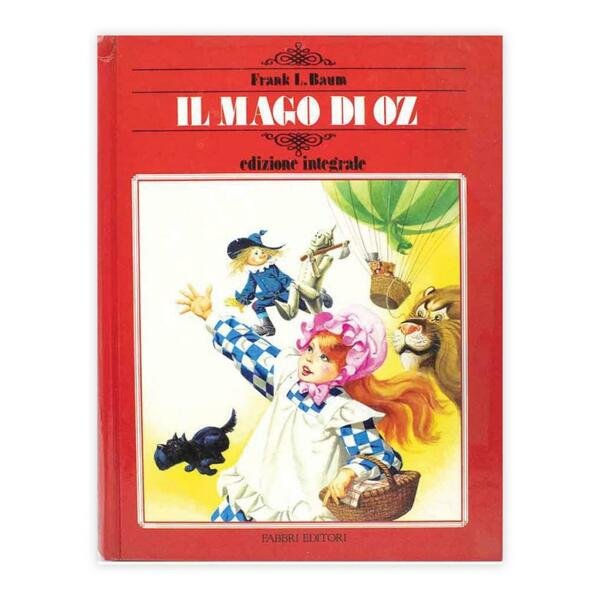 Frank L. Baum - Il mago di Oz - Ristampa …