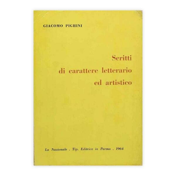 Giacomini Pighini - Scritti di carattere letterario ed artistico - …