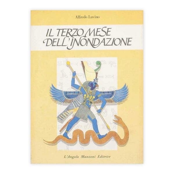 Alfredo Luvino - Il terzo mese dell'inondazione