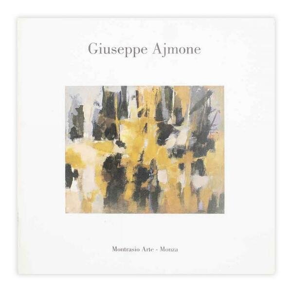 Giuseppe Ajmone - Opere 1944-2000