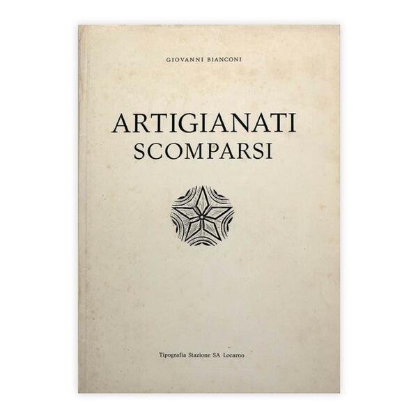 Giovanni Bianconi - Artigianati scomparsi