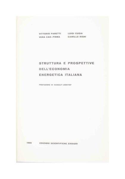 Struttura e prospettive dell'economia energetica Italiana