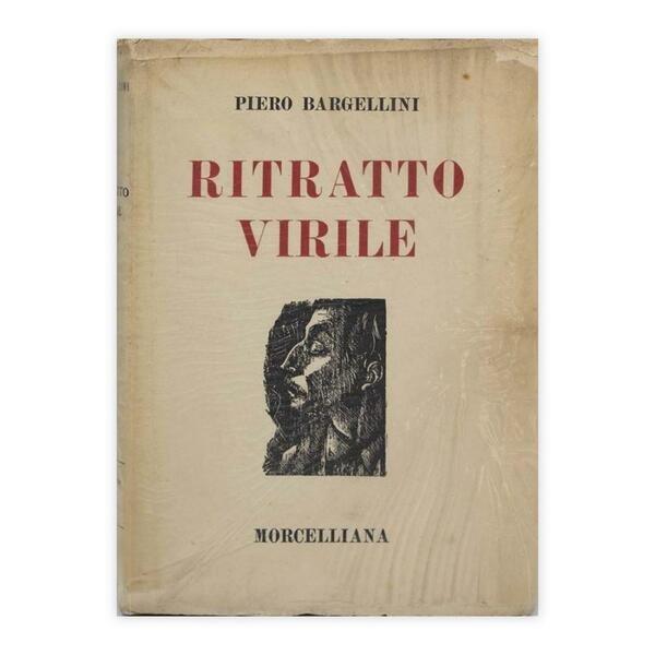 Piero Bargellini - Ritratto Virile