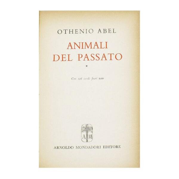 Othenio Abel - Animali del passato