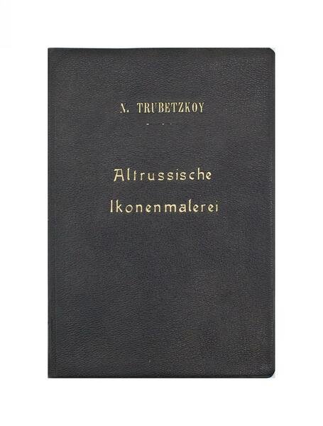 N. Trubetzkoy - Altrussische Ikonenmalerei