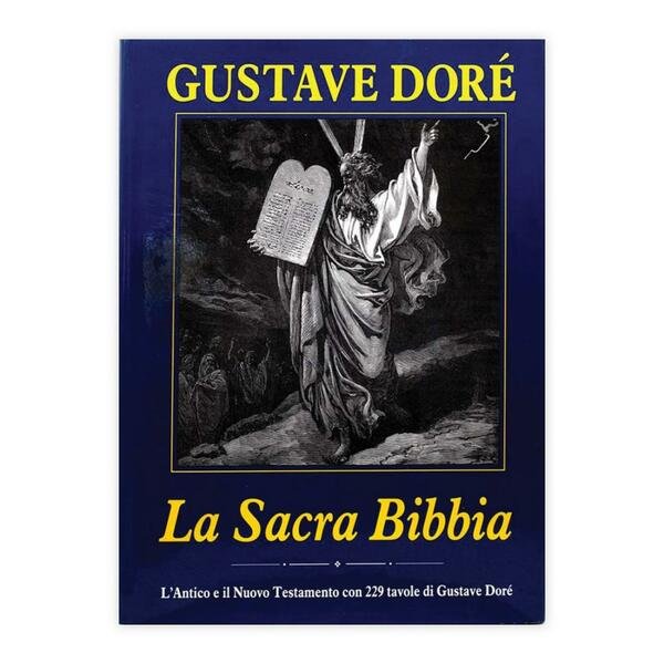 Gustave Doré - La Sacra Bibbia