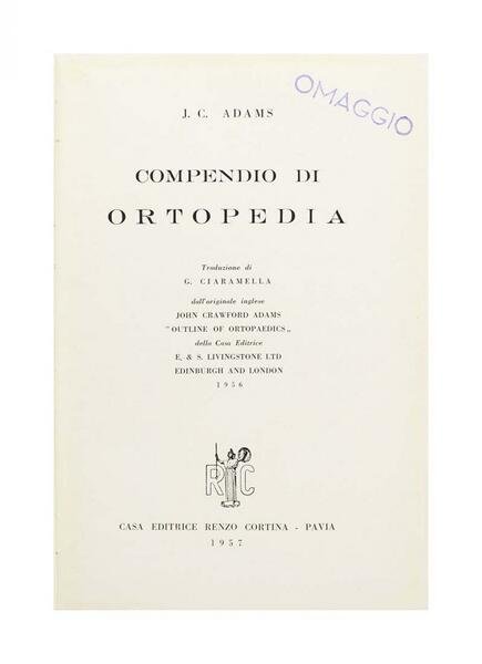 J. C. Adams - Compendio Di Ortopedia