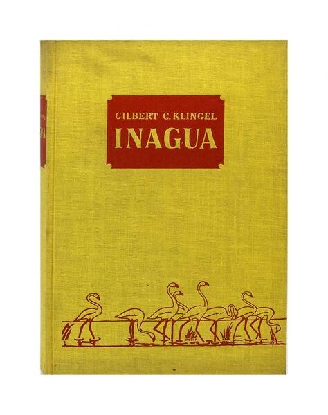 Gilbert C. Klingel - Inagua