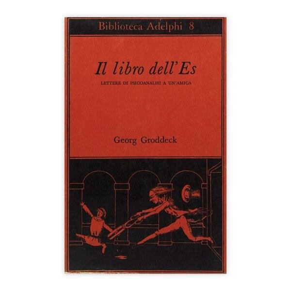 Georg Groddeck - Il libro dell'Es