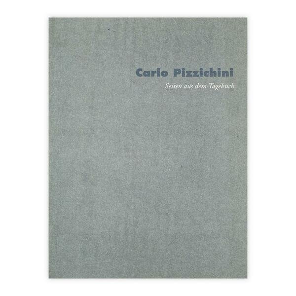 Carlo Pizzichini - Seiten aus dem Tagebuch
