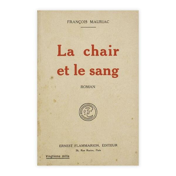 Francois Mauriac - La chair et le sang