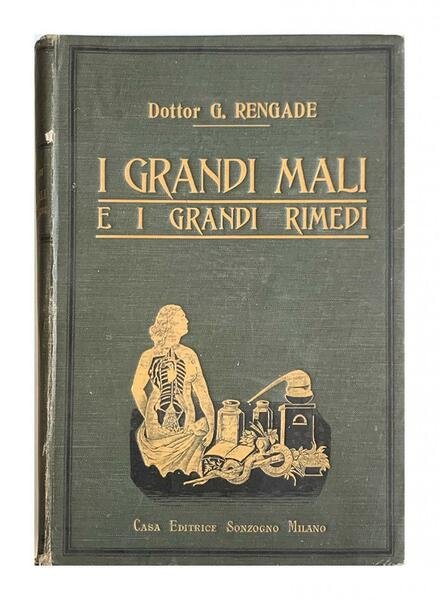 Dottor G. Rengade - i grandi mali e i grandi …