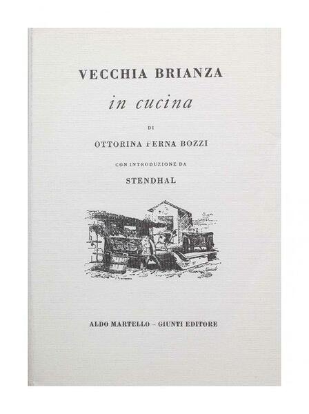 Ottorina Perna Bozzi - Vecchia Brianza in cucina