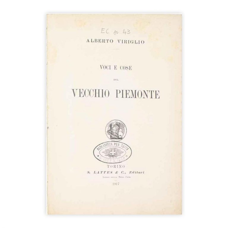 Alberto Viriglio - Voci e Cose del vecchio Piemonte